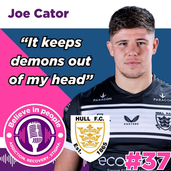 #37 - Joe Cator: Hull FC, Hull KR, Men's Mental Health, Responsible Drinking & Life After Rugby