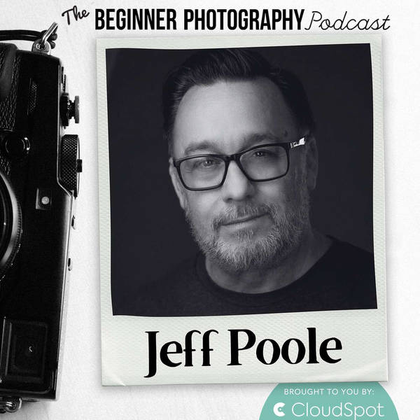 Proven Marketing Strategies for New Photographers with Jeff Poole