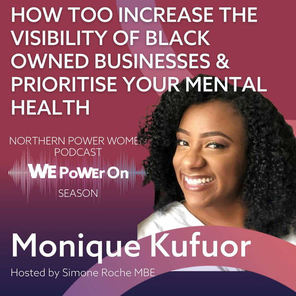 How To Increase The Visibility Of Black Owned Businesses & Prioritise Your Mental Health