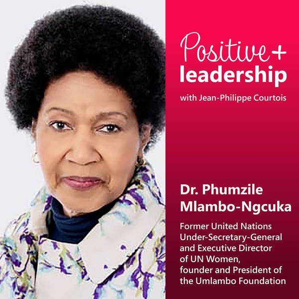 Showing humanity to others (with Dr. Phumzile Mlambo-Ngcuka)