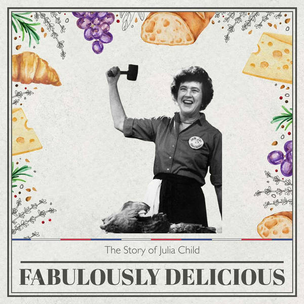 Julia Child - The Story Of