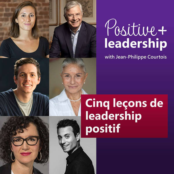 [FR] Cinq leçons de leadership positif