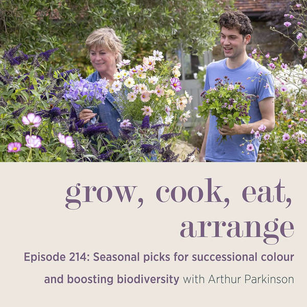 Seasonal picks for successional colour and boosting biodiversity with Arthur Parkinson - Episode 214