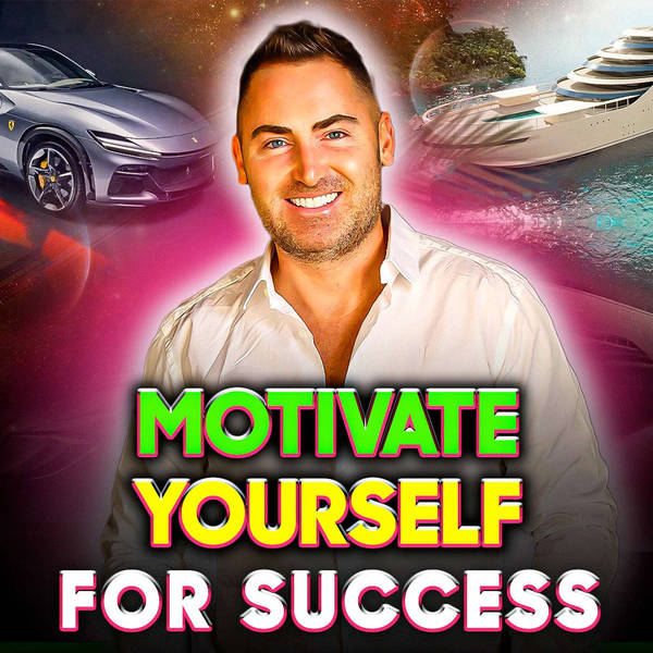 Millionaire Shares His Top Tips for Motivation