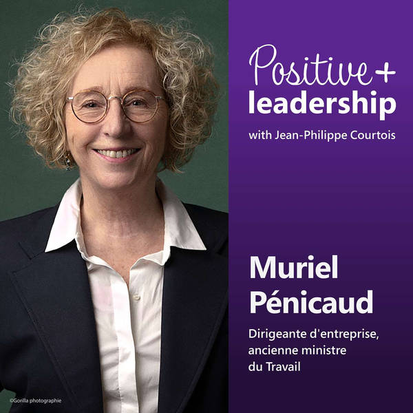 [FR] Diriger comme un chef d'orchestre (avec Muriel Pénicaud)