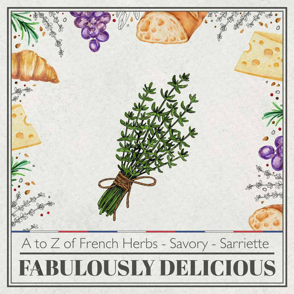 A to Z of French Herbs - Savory - Sarriette
