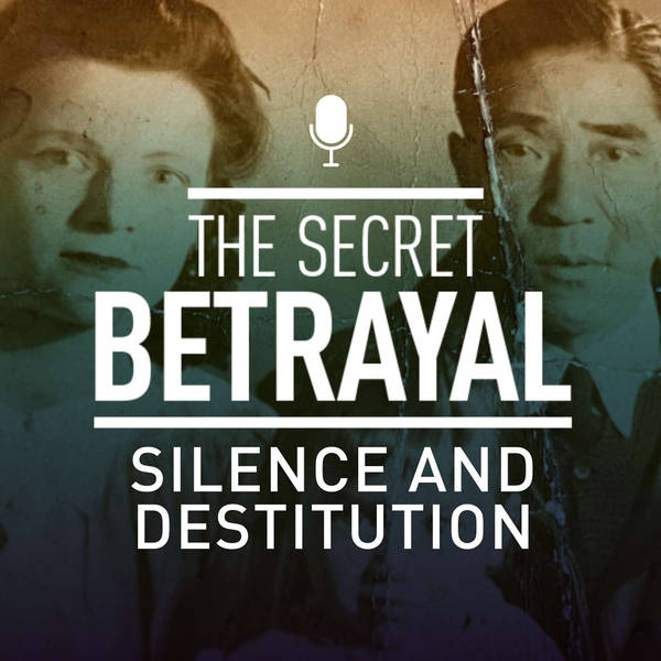 2. The Secret Betrayal: Silence and Destitution