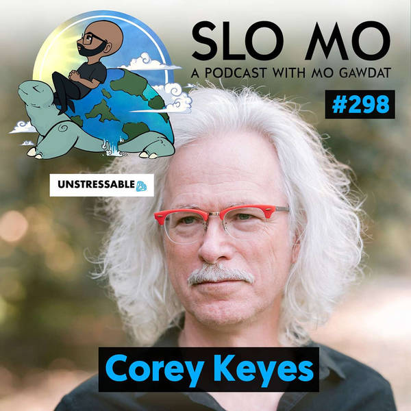 Unstressable with Corey Keyes - The Path to Flourishing