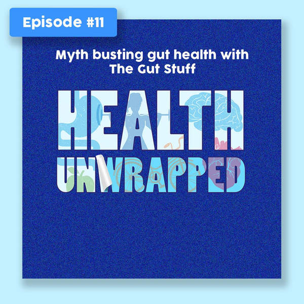 Myth Busting gut health with The Gut Stuff