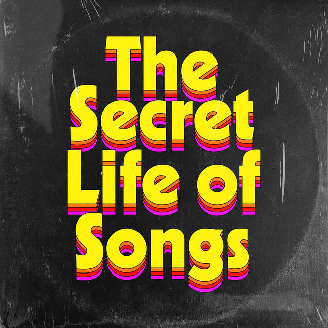 The Secret Life of Songs
