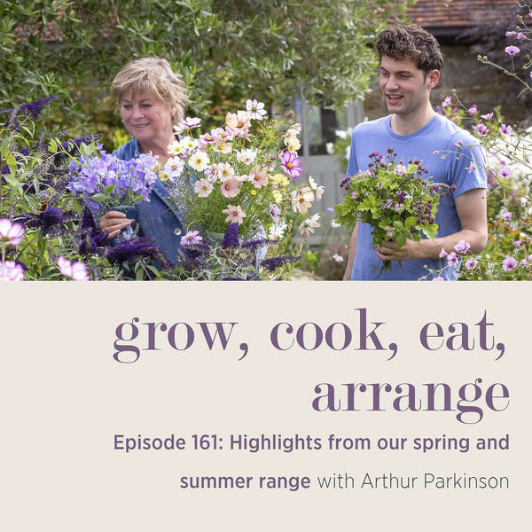 Highlights from Our Spring and Summer Range - Episode 161