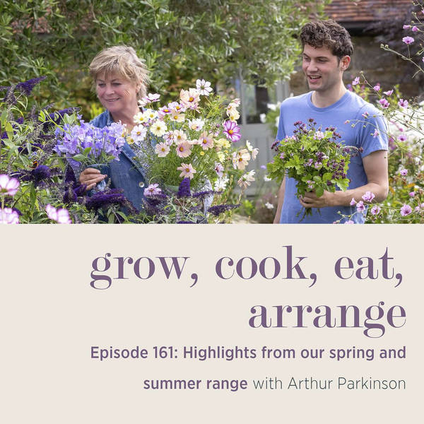 Highlights from Our Spring and Summer Range - Episode 161
