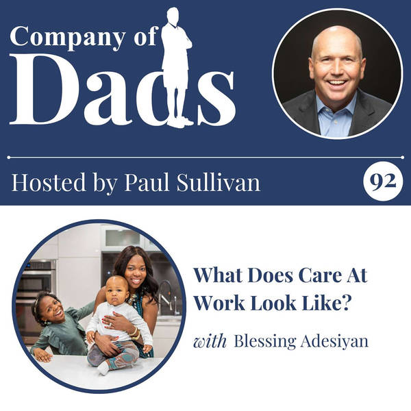 EP92: What Does Care At Work Look Like?