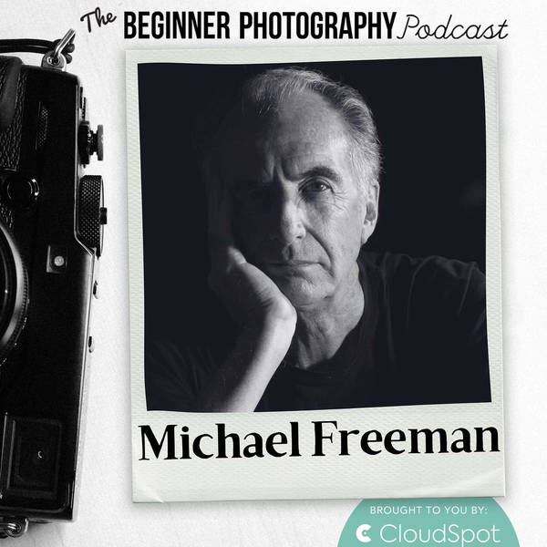 Why Your Creative Vision Matters in Photography with Michael Freeman