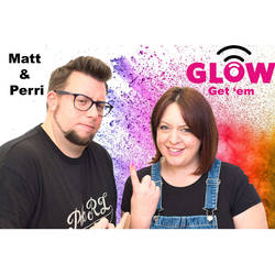 Glow Get Em with Matt and Perri image