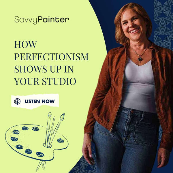 How Perfectionism Shows Up In Your Studio