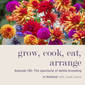 The Spectacle of Dahlia Breeding in Holland with Josie Lewis - Episode 136