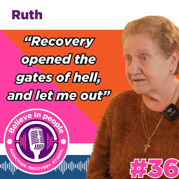 #36 - Ruth: Alcohol Dependency, Cancer, Triggers, Drinking Behaviours & Exclusive Access To Her Personal Alcohol Diary