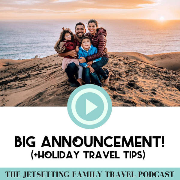 A Big Announcement! (+ Holiday Travel Tips)