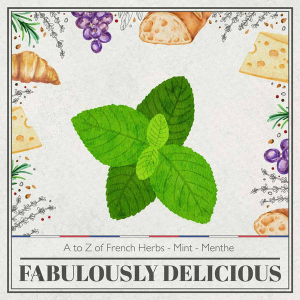 A to Z of French Herbs - Mint - Menthe