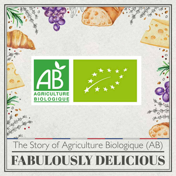 Exploring Organic Farming in France: The Story of Agriculture Biologique (AB)