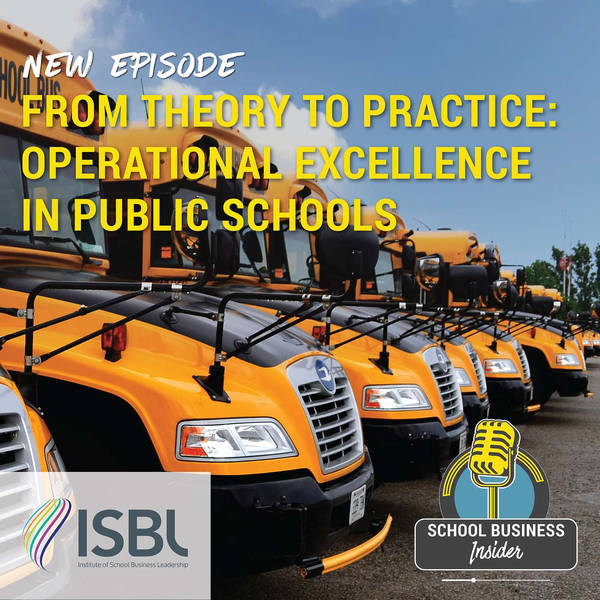 From Theory to Practice: Operational Excellence in Public Schools