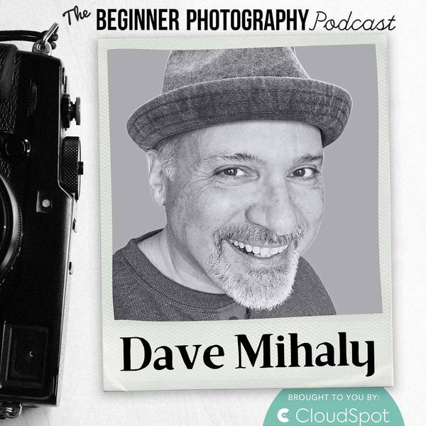 Reclaim Your Joy For Photography with Dave Mihaly