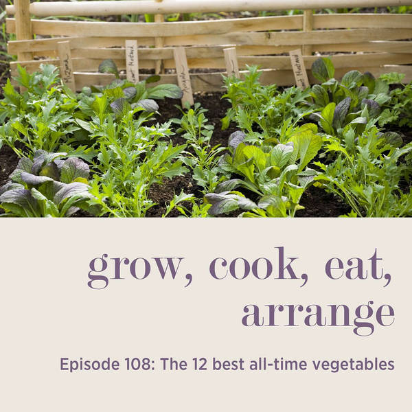 The 12 Best All-Time Vegetables - Episode 108