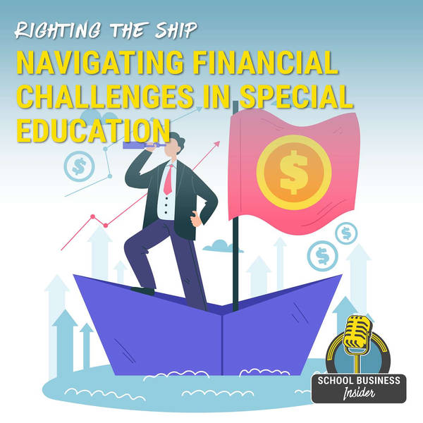 Righting the Ship: Navigating Financial Challenges in Special Education