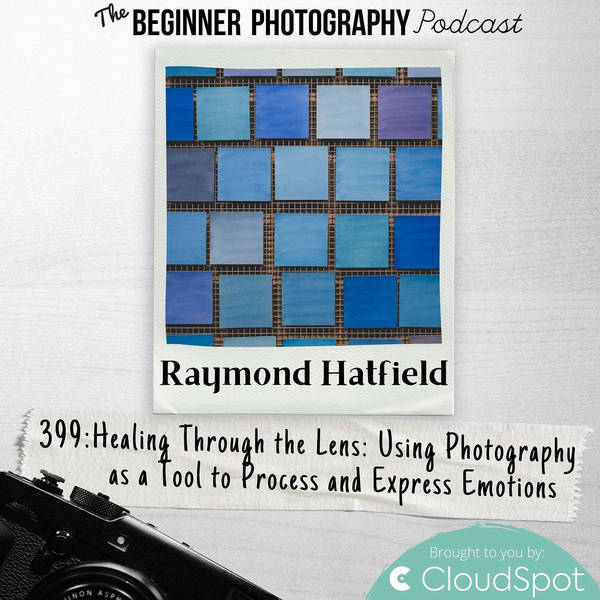 Healing Through the Lens: Using Photography as a Tool to Process and Express Emotions