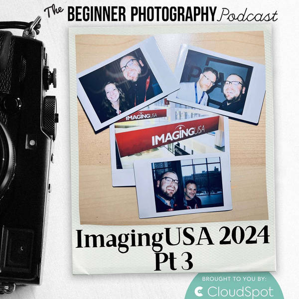 Imaging USA 2024 with Seth Miranda - Rachael Boer - Carl Caylor