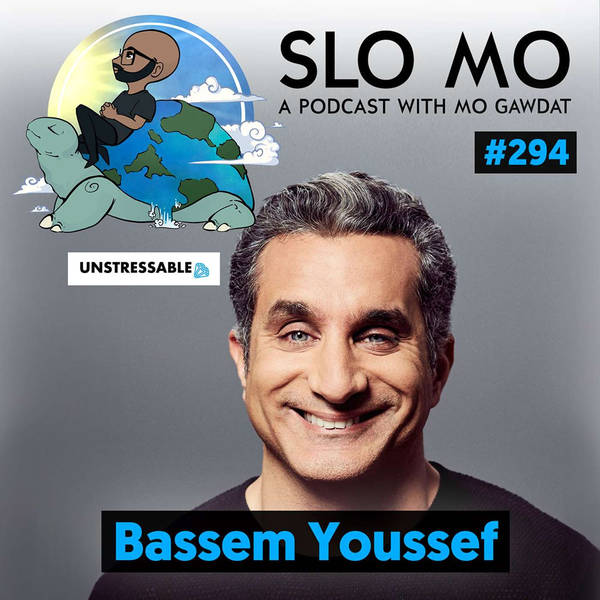 Unstressable with Bassem Youssef - Humanity, Palestine And The Price Of Speaking Out