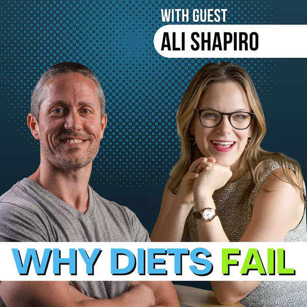 Why Food is NOT the Problem When Your Diet Falls Off Track (Ali Shapiro) | Ep 271