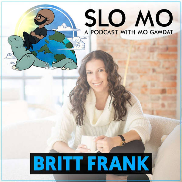 Britt Frank - How to Get Unstuck and Move Past What's Holding You Back
