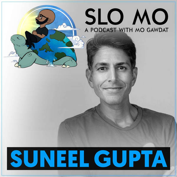 Suneel Gupta (Part 1) - How to Become Backable in Life, Love, and Business