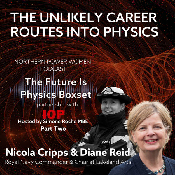 IOP Ep2 The Unlikely Career Routes Into Physics