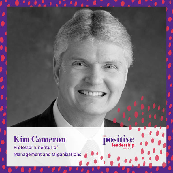 Generating positive energy as a leader (with Kim Cameron)
