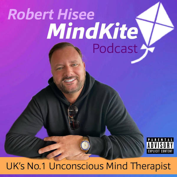 Robert Hisee; The MindKite Podcast