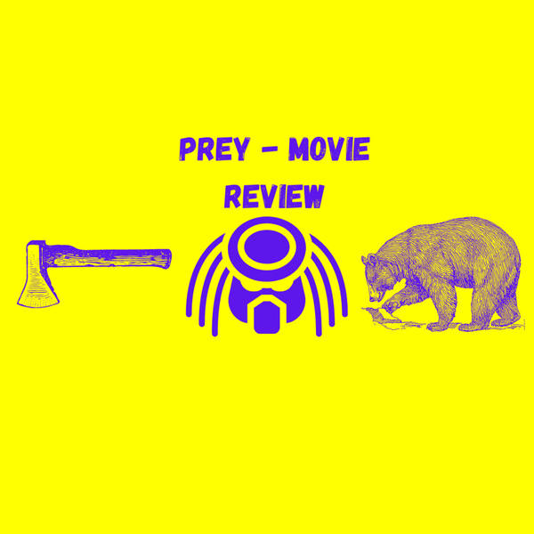 Prey - Movie Review