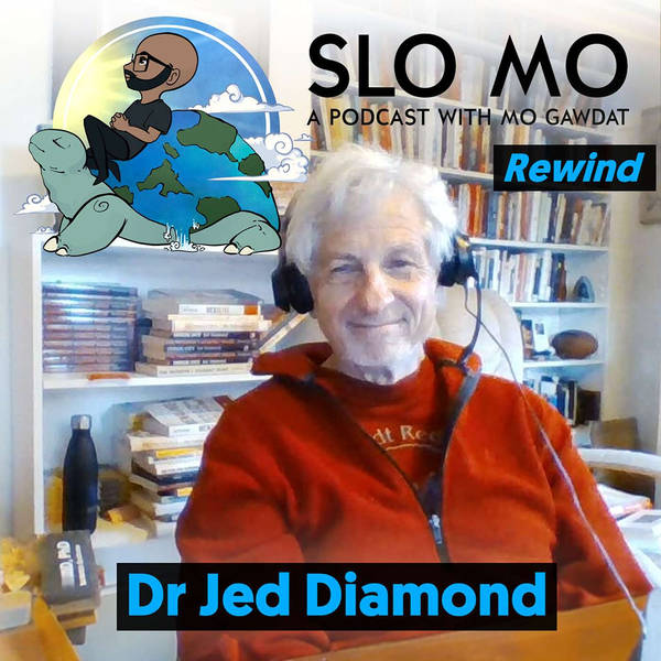 SLO MO REWIND: Dr. Jed Diamond on the 5 Stages of Lasting Love