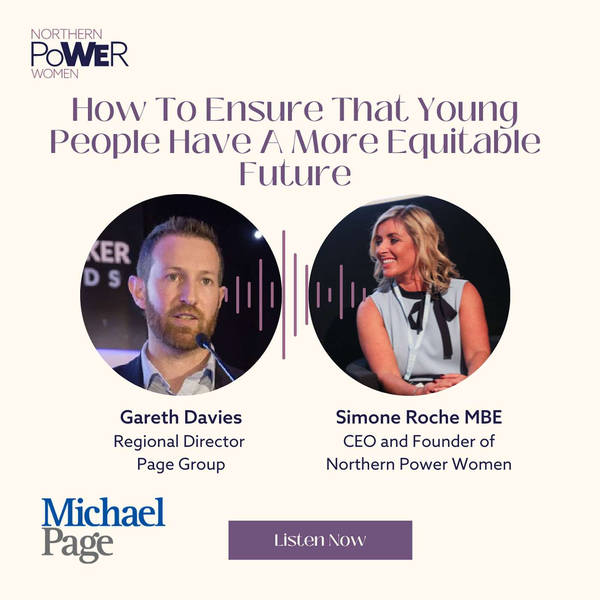 How To Ensure That Young People Have A More Equitable Future with Gareth Davies
