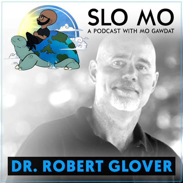 Dr. Robert Glover (Part 1) - How to Stop Being a "Nice Guy" and Get What You Want from Life