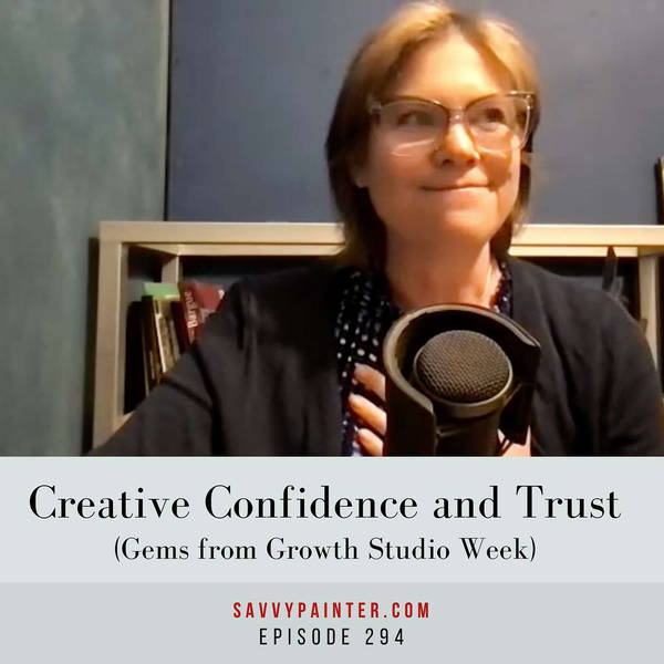 Creative Confidence and Trust (Gems from Growth Studio Week) - EP 294