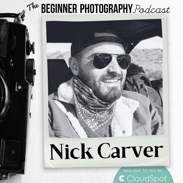 Trust Your Inner Voice and Style to Create Unique Photos with Nick Carver