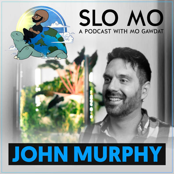 John Murphy - How an American Nightmare Sparked a Food and Gardening Revolution