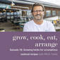 Growing Herbs for Scrumptious Seafood Recipes with Mitch Tonks - Episode 78