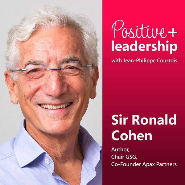 Reinventing capitalism for impact (with Sir Ronald Cohen)