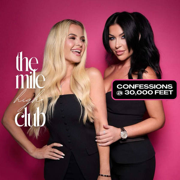 Episode 4: Confessions @ 30,000 feet!