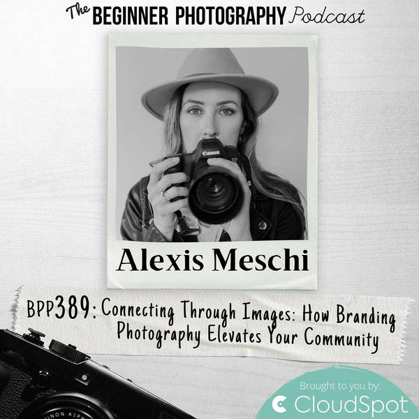 How Branding Photography Elevates Your Community with Alexis Meschi
