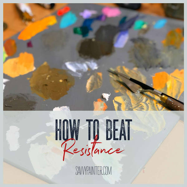 Identifying and Overcoming Resistance in Your Creative Journey